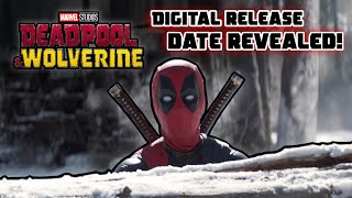 Deadpool and Wolverine’s Digital Release Date Has Been Revealed!