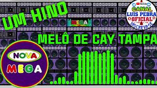 MELÔ DE CAY TAMPA UM HINO EXCL MEGA ITAMARATY