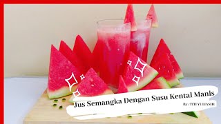 [ IND|ENG ] Jus buah Semangka / Watermelon Juice