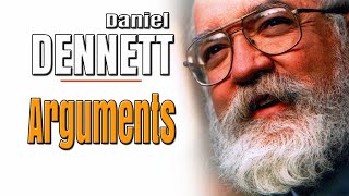 Daniel Dennett's Best Arguments of all time #Documentary