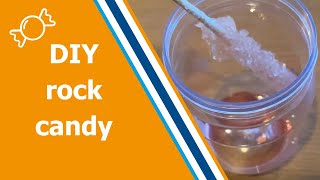 Make your own rock candy