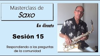 Masterclass de saxo: el método de aprendizaje ( sesión 15 )