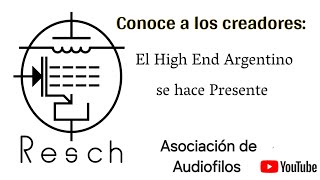 Conoce a los Creadores: Resch Audio