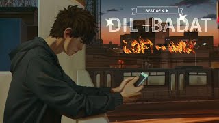 Dil ibaadat (Lofi Mix) BRLOFISONG & Harshal Music | K.K | Sony Music India | Lyrics | Bollywood Lofi