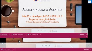 Disciplina: Linguagem de Programação Aula 24 Inserção de Dados com PHP e HTML