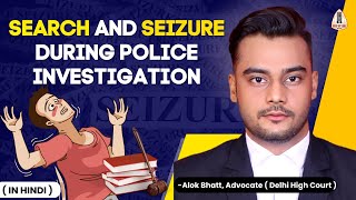 Protecting Your Rights: Understanding Search and Seizure | In Hindi By Alok Bhatt