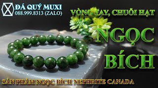 VÒNG TAY, CHUỖI 108 HẠT NGỌC BÍCH CANADA TỰ NHIÊN - MUXI CHẾ TÁC