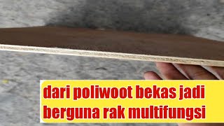 dengan bahan bekas bisa menghasilkan rak multifungsi yg minimalis PART 2