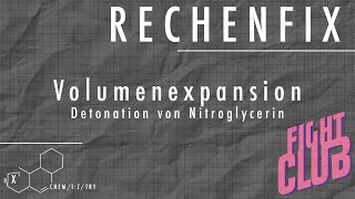 Rechenfix: Volumenexpansion bei der Detonation von Nitroglycerin