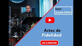 Actos De Fidelidad