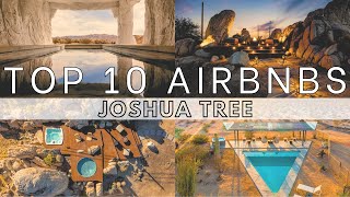 10 AMAZING AIRBNBS IN JOSHUA TREE