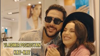 VLADIMIR POGHOSYAN-KAT-KAT //OFFICIAL MUSIC VIDEO 2024//