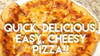 EASY, CHEESY PIZZA!