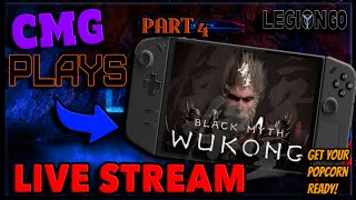 🔴 LIVE! Gameplay of Black Myth WUKONG. LEGION GO EDITION! GET YOUR POPCORN READY! PART 4