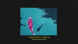 masego, don toliver - mystery lady (lofi remix) (Instrumental Ver)