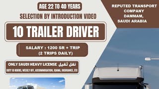 Heavy Driver - Trailer Driver - Saudi Arabia Dammam - Long Trip - Saudi Heavy licence required