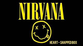 Nirvana - Heart-Shaped Box