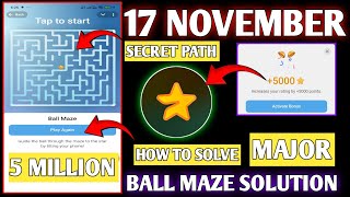 Major Ball Maze 18 November | Major Maze Solution | How to Play Major Maze | Major Maze Solve