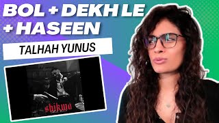 BOL + DEKH LE + HASEEN (@TalhahYunus) REACTION/REVIEW! || SHIKWA (SIDE B) | PROD. BY @Jokhay