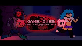 [EPILEPSY WARNING] Game Over Skyverse Mix (Game over Doki Mix Skychi & Skyblue cover)