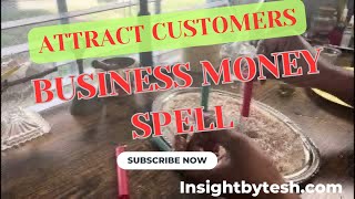 💵✨Business Money Spell 💫💵 ATRACT NEW CUSTOMERS