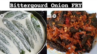 Bittergourd Onion Fry| Karele ki sabzi| కాకరకాయ ఇగురు| bittergourd recipe andhra style