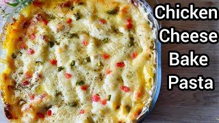 Chicken Bake Pasta | Chicken Cheese Bake Pasta | Nisa Kitchen