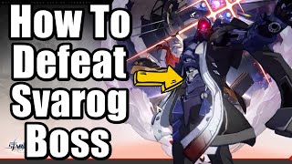 Honkai Star Rail How To Defeat Svarog Boss