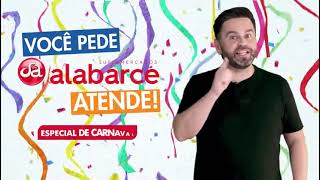 MEGA OFERTAS IMBATÍVEIS DE CARNAVAL DA REDE ALABARCE PARA VOCÊ DE 08/02 A 09/02