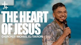 The Heart Of Jesus | Michael El-Takrori