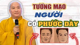 Dễ Nhận Ra! Tướng Mạo Của Người Có Phước - Nhìn Là Biết Ngay - Vấn Đáp Thích Phước Tiến (PHẢI XEM)