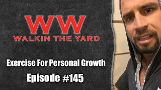 Exercise For Personal Growth | Wes Watson