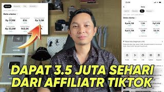 Cara sehari dapat 3.5 Juta dari Affiliate Tiktok terbaru 2024