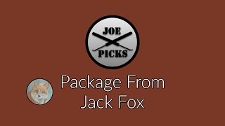 [49] Package From Jack Fox!