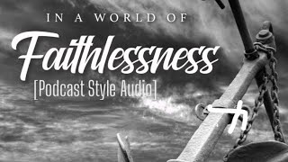 “Faithlessness”