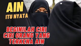 Mengerikan !! Inilah Ciri Orang Yang Punya Penyakit Ain !! Begini Cara Mengobatinya