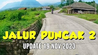 Update perbaikan Jalur Puncak 2, 19 November 2023