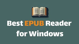 Best Software to Read EPUB on Windows 10 and 11