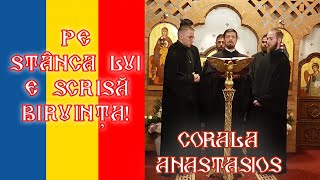 Corala ANASTASIOS - Pe stanca lui e scrisa biruinta (Man Scarisoara Noua)