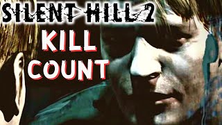 In My Restless Dreams... | KILL COUNT Silent Hill 2 (KDR)