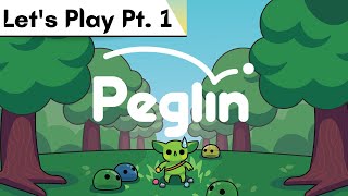 Peggle + Roguelike = PEGLIN | Let's Play Part 1