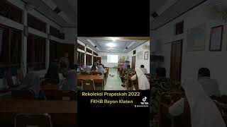 Rekoleksi Prapaskah 2022 FKHB Rayon Klaten