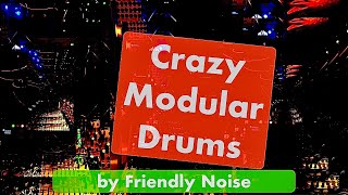 Crazy Modular Drums