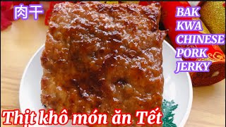 Thịt khô món ăn Tết của người Hoa ở Malaysia/肉干#热肉干 #Thịt heo #BakKwa