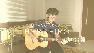 Thiago Brado - Herdeiro (Ao vivo)