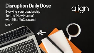 Disruption Daily Dose for May 20th with Mike McCausland