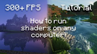 How to Run High FPS Minecraft Shaders on any Computer! [Tutorial]