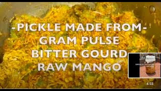 करेला चना आम का अचार | Enjoy This Unique Bitter Gourd Gram Mango Pickle | Long Lasting Karela Pickle