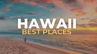 Best Places to Visit In Hawaii - 4K Travel Video