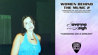 Savanna Leigh - hanging on a dream (Exclusive Performance for Women Behind The Music 2)